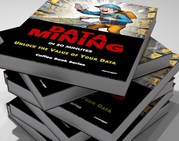 Data Mining in 20 Minutes: Coffee Book Series additional image